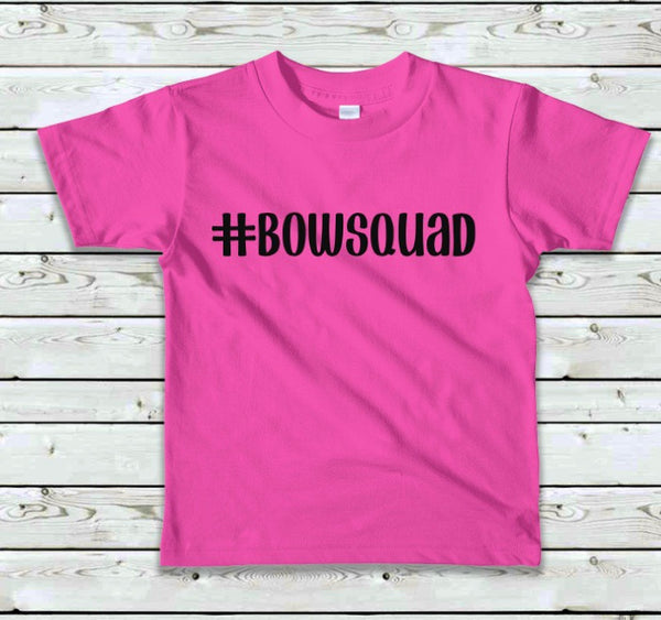 #bowsquad